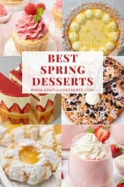 Fresh Spring Desert 41+ Insanely Delicious Spring Desserts - Spatula Desserts