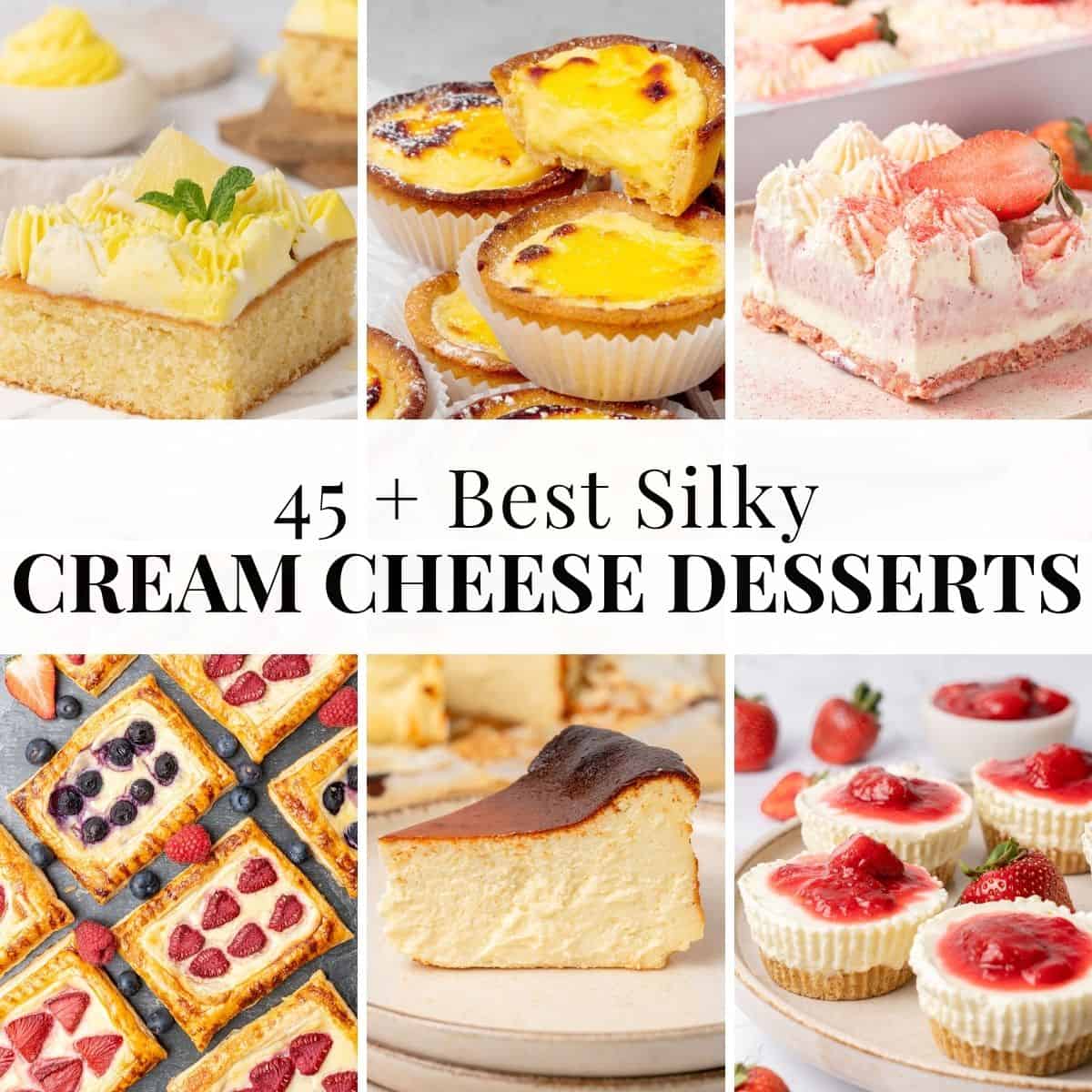 6 different silky cream cheese desserts.