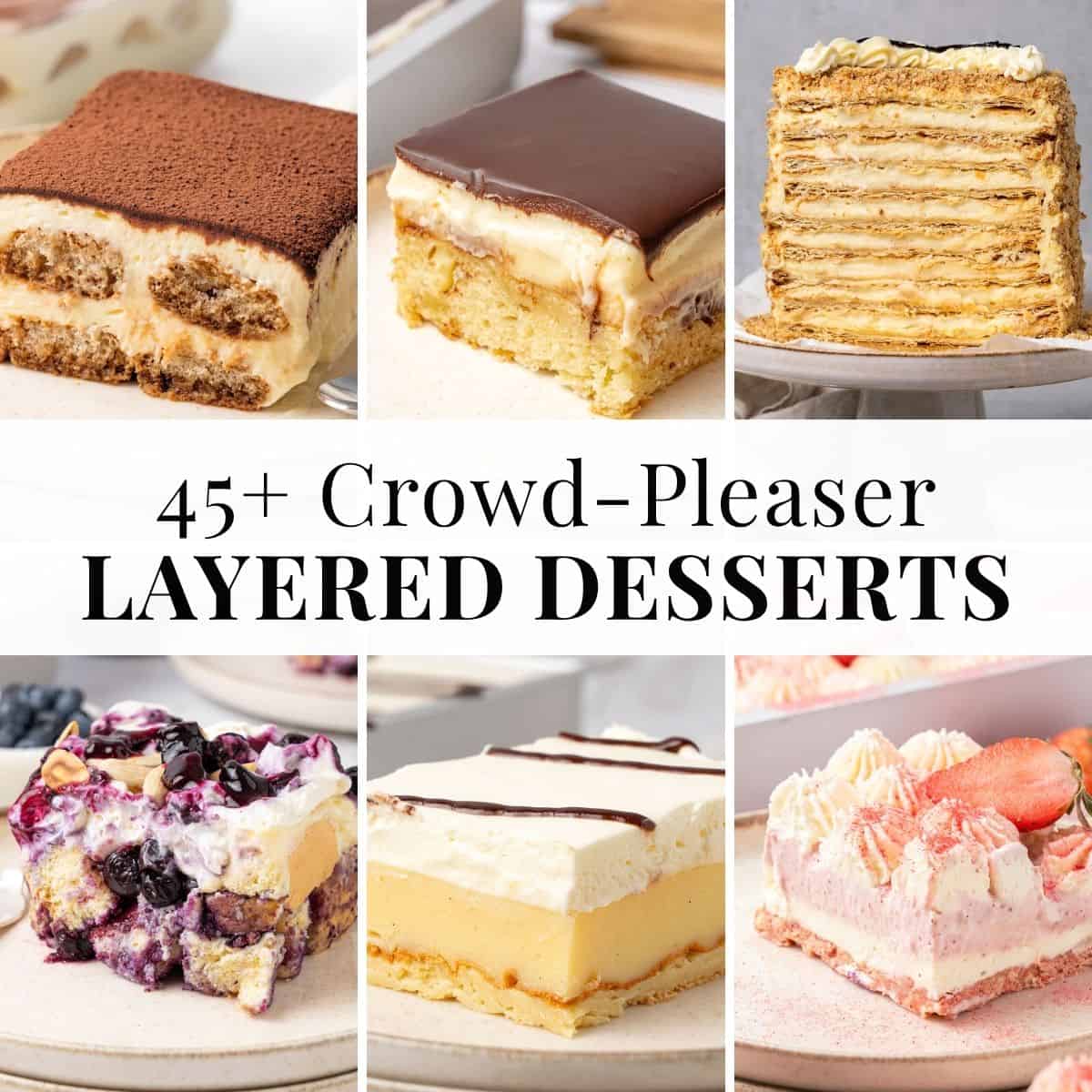 6 different layered cakes.