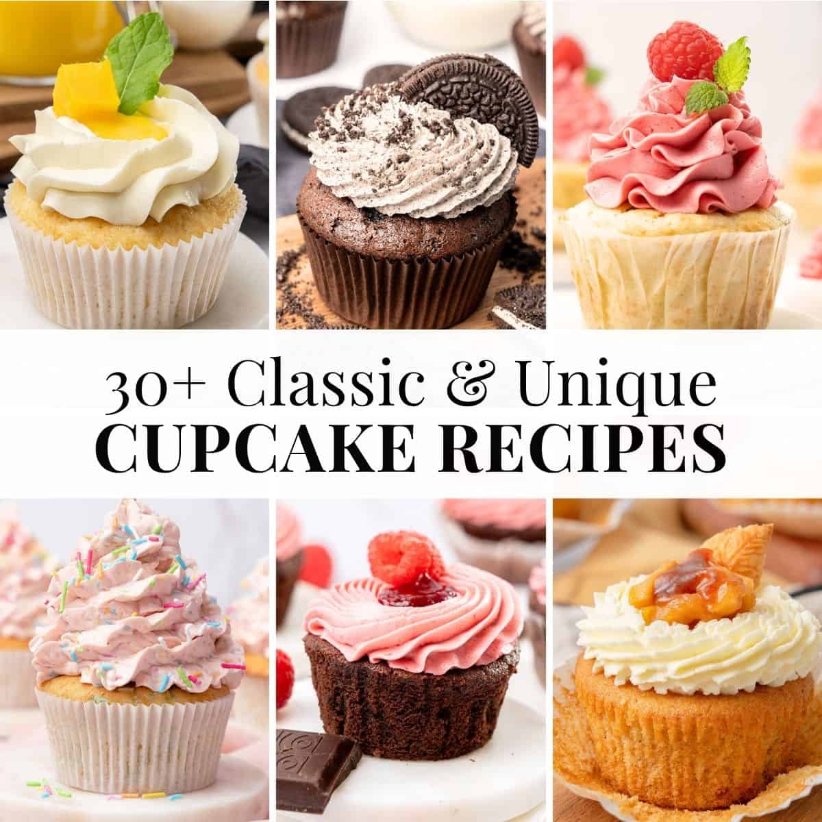 30+ Classic & Unique CUPCAKE RECIPES